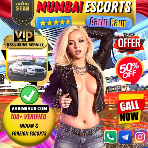 Aarin Kaur Mumbai Escorts Exclusive Elite VIP Gold Member Offers and Deals. Depicting an Aarin Kaur Mumbai VIP Escorts Girl along with the VIP Gold Exclusive Services, Mumbai Airport Pickup, 5 Star Hotels, Top Rated by the Customers, Recommended. Written in the banner. 100+ Verified  Indian & Foreign Escorts. Book an appointment via Call, WhatsApp, Instagram, Telegram or Facebook.
