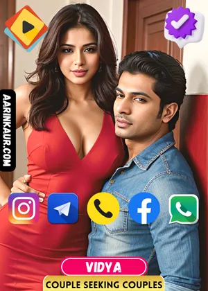 Verified Profile image of Mumbai Couple Seeking Couples Girl Vidya. Contact Vidya via Whatsapp, Call, Instagram, Facebook or Telegram. Vidya's exclusive video is available.